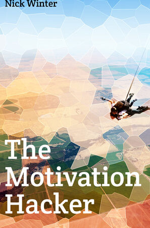 The Motivation Hacker