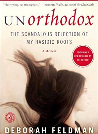 Unorthodox: The Scandalous Rejection of My Hasidic Roots