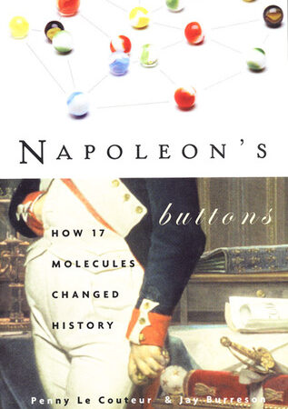 Napoleon's Buttons: How 17 Molecules Changed History (Format: epub/mobi)