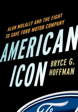 American Icon: Alan Mulally and the Fight to Save Ford Motor Company  (Free Book Format: epub/mobi)