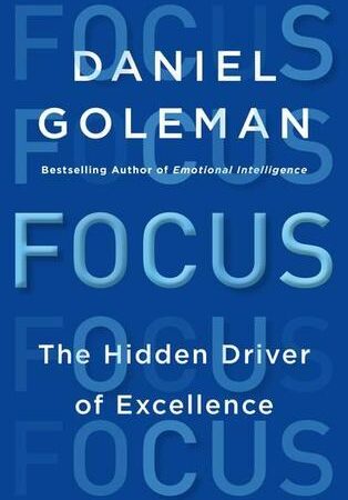 Focus: The Hidden Driver of Excellence  (Free Book Format: epub/mobi)