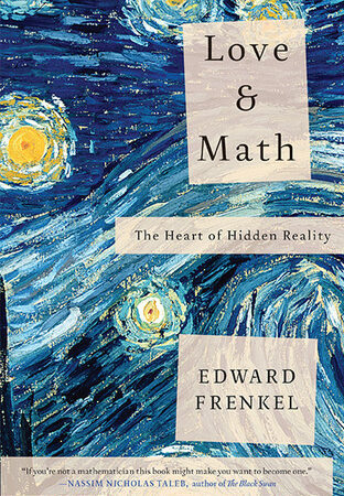 Love and Math: The Heart of Hidden Reality  (Free Book Format: epub/mobi)