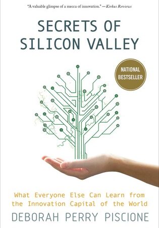 Secrets of Silicon Valley: What Everyone Else Can Learn from the Innovation Capital of the World (Free Book Format: epub/mobi)