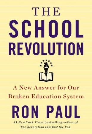 The School Revolution: A New Answer for Our Broken Education System