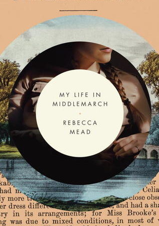 My Life in Middlemarch