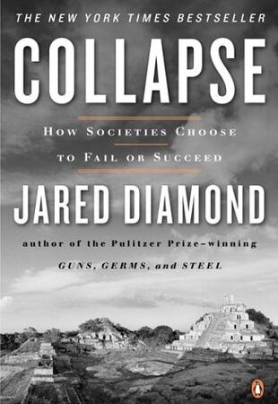 Collapse: How Societies Choose to Fail or Succeed