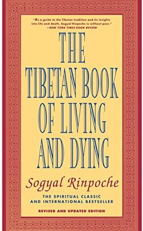 The Tibetan Book of Living and Dying